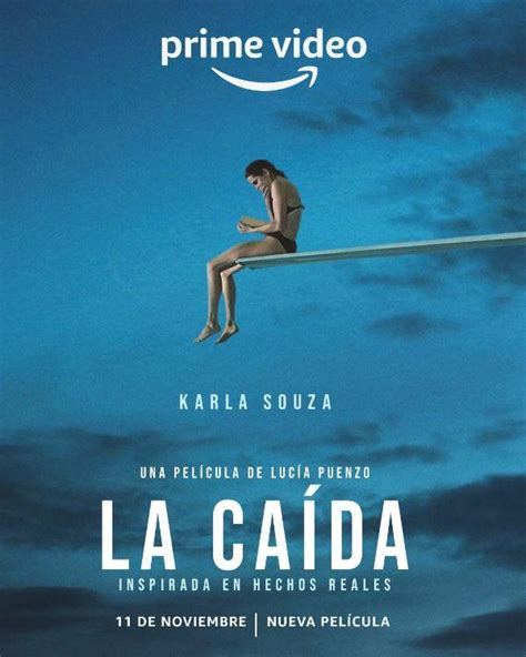 Everything You Need to Know About La Caída Movie (2022).